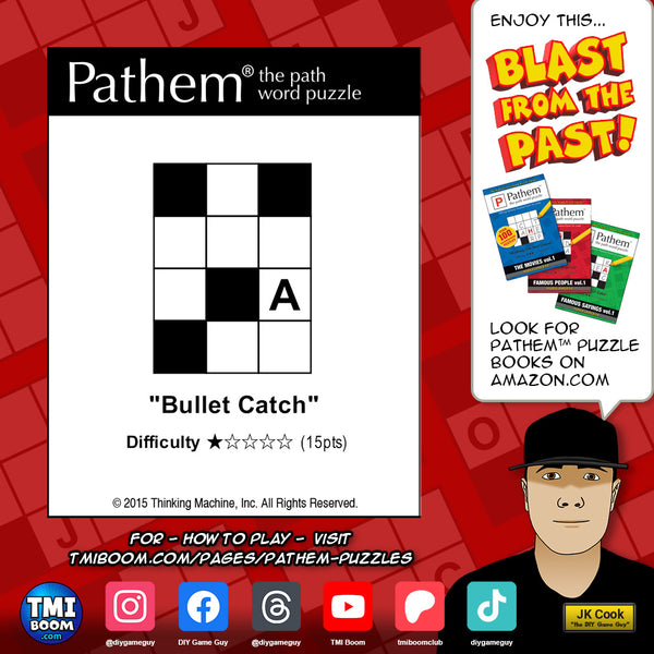 "Bullet Catch": Pathem puzzle