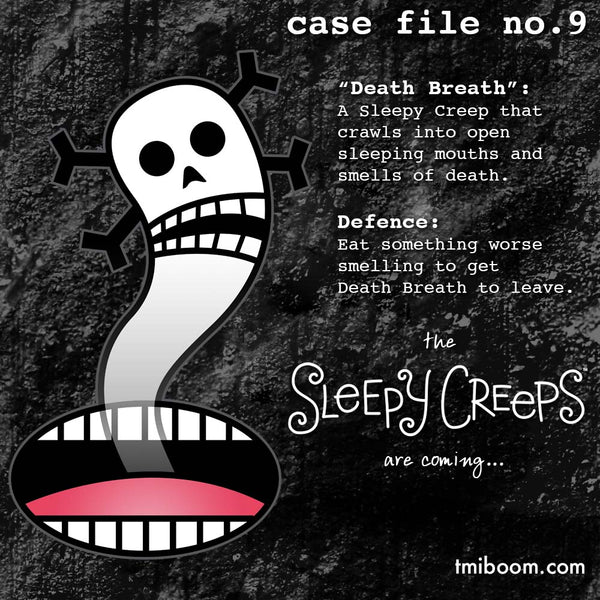 Sleepy Creeps case file no.9 - "Death Breath"