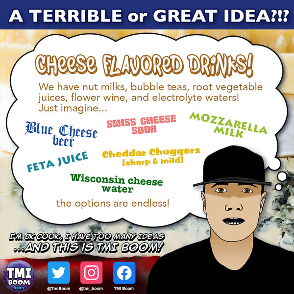 Cheese Flavored Drinks! Which is your favorite?