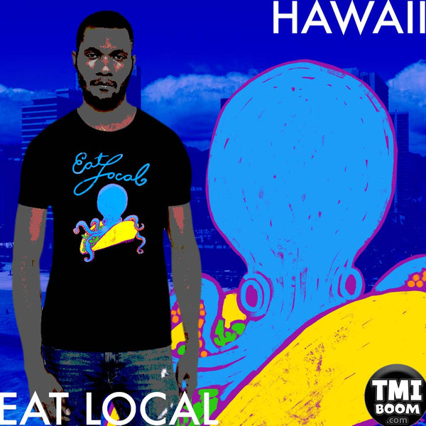 Eat Local - Tako Taco Hawaii t-shirt 24-hr  discount code [takotaco20]
