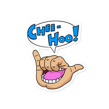 Load image into Gallery viewer, Eat Local : &quot;CHEE-HOO!&quot; sticker / decal
