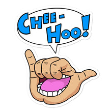 Load image into Gallery viewer, Eat Local : &quot;CHEE-HOO!&quot; sticker / decal